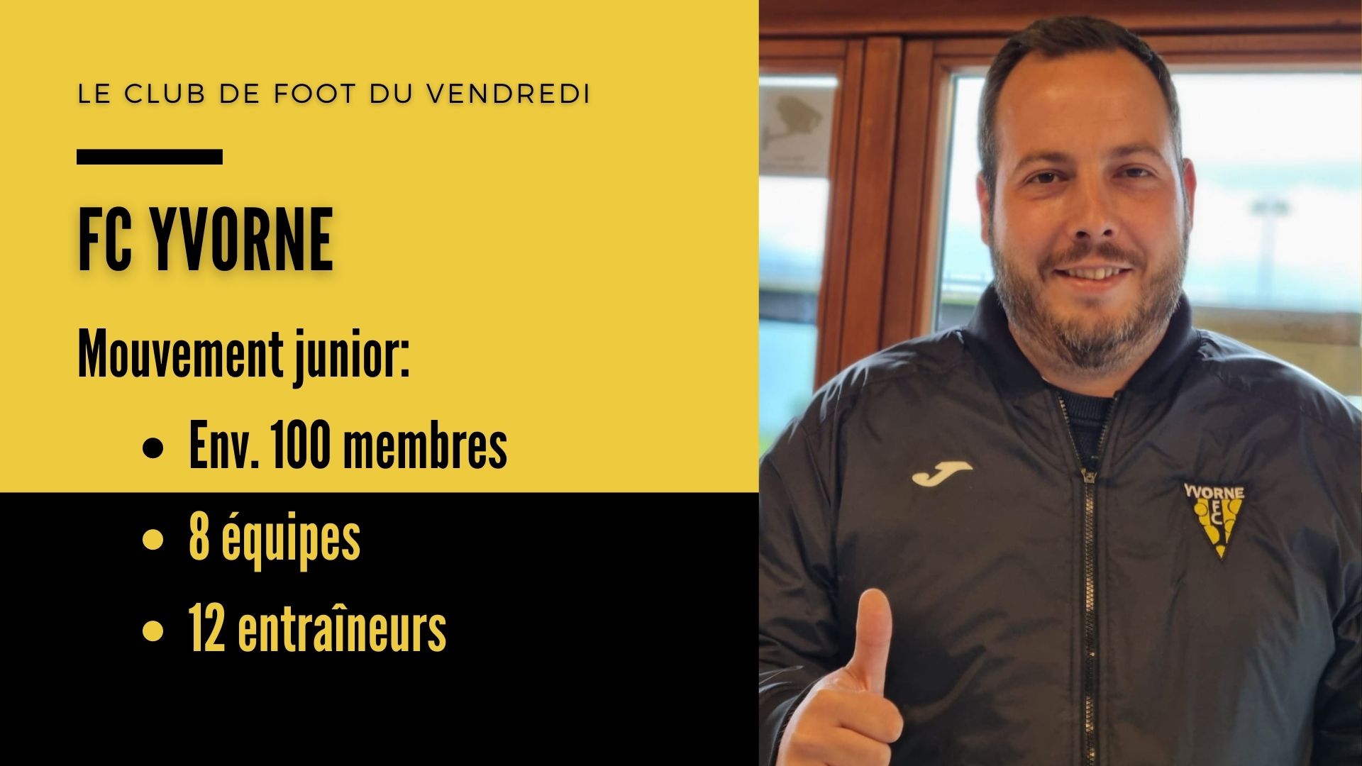 Le club de foot du vendredi: le FC Yvorne